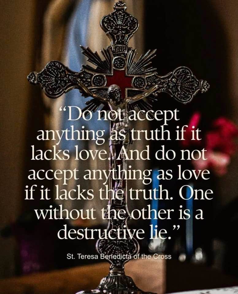St. Teresa Benedicta of the Cross — Truth and Love quote